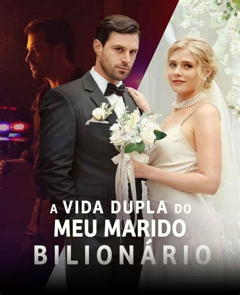 assistir online a vida dupla do meu marido bilionário|onde assistir o filme a vida dupla do meu marido b .